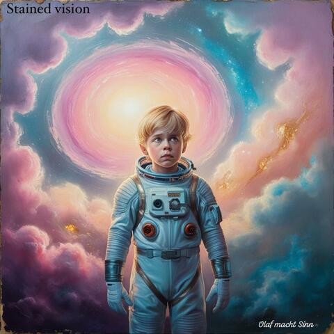 Stained Vision
