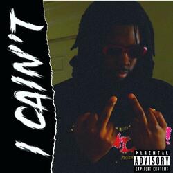 I Cain't