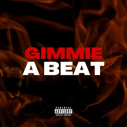 Gimmie A Beat