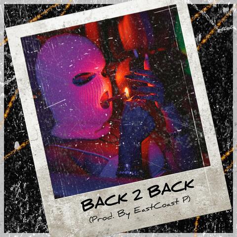 BACK 2 BACK