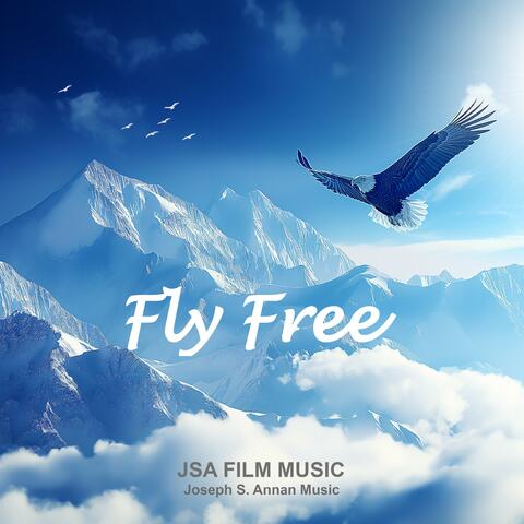 Fly Free (Epic Orchestral Pop)