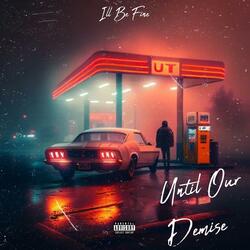 I'll be fine (feat. Until Our Demise)