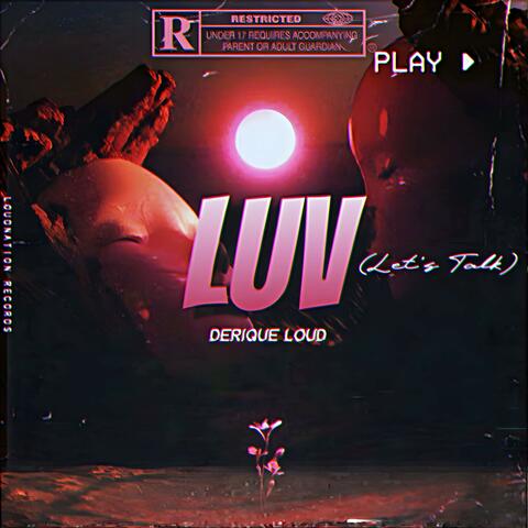 LUV (Let’s Talk)