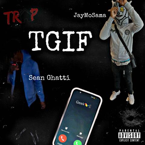 TGIF (feat. Sean Ghatti)
