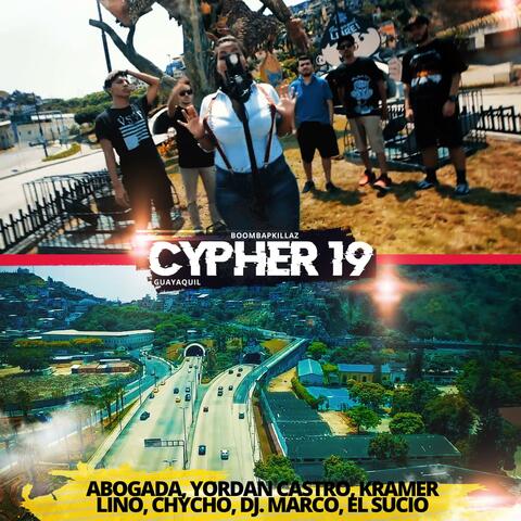 Cypher 19 (feat. Abogada, Yordan Castro, Kramer, Lino, Chycho, Dj Marco & El Sucio)