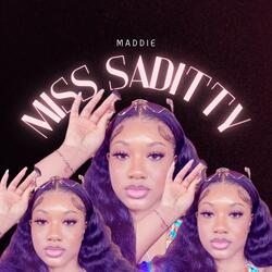 Miss Saditty