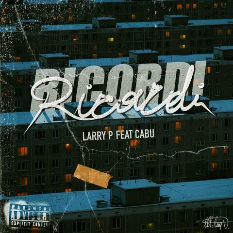 Ricordi (feat. Larry p)