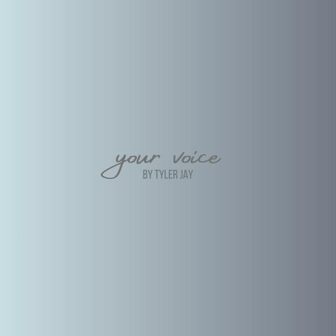 Your Voice
