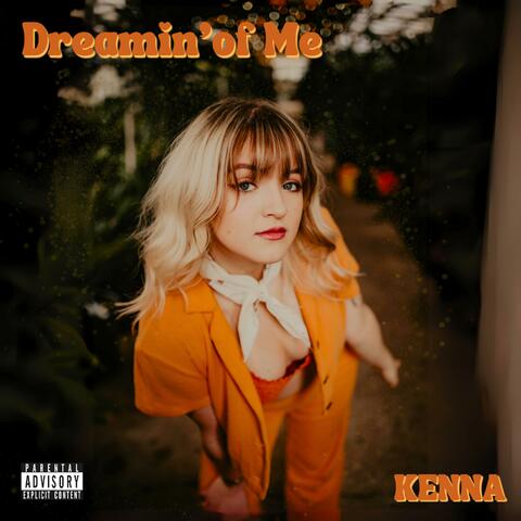 Dreamin' of Me