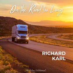 On The Road Too Long
