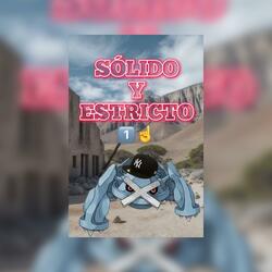 Sólido y estricto