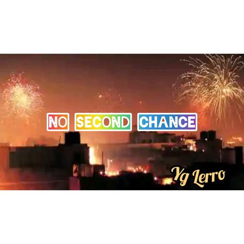 No Second Chance