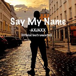 Say My Name