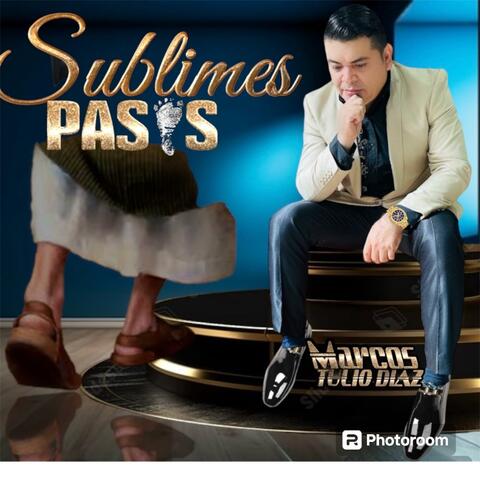 SUBLIMES PASOS