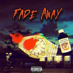 Fade Away