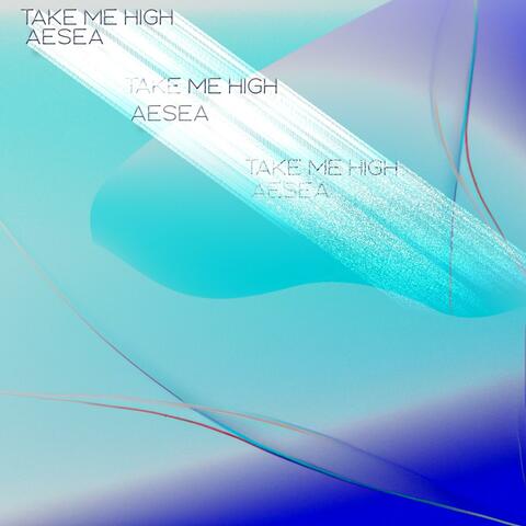 Take Me High