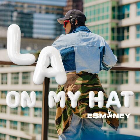 LA ON MY HAT