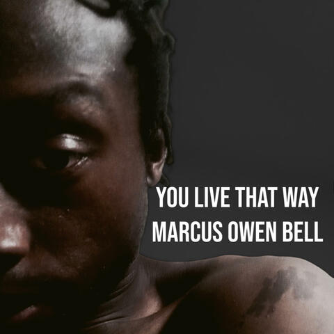 You Live That Way