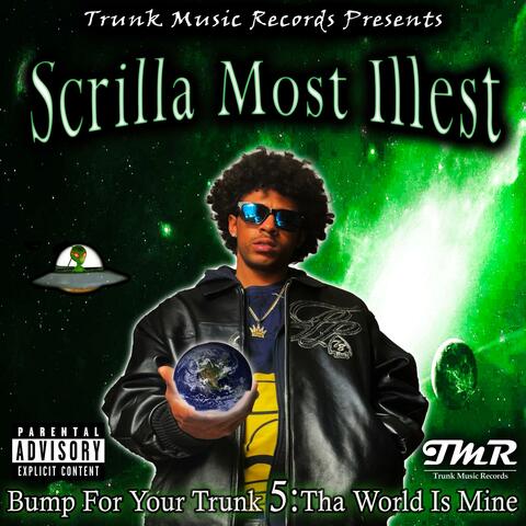Bump For Your Trunk 5: Tha World Is Mine