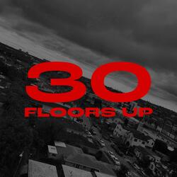 30 Floors Up
