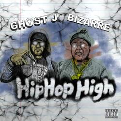 Hip Hop High (feat. Bizarre)
