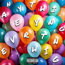 Anything, Everything