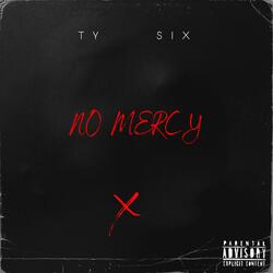 No Mercy