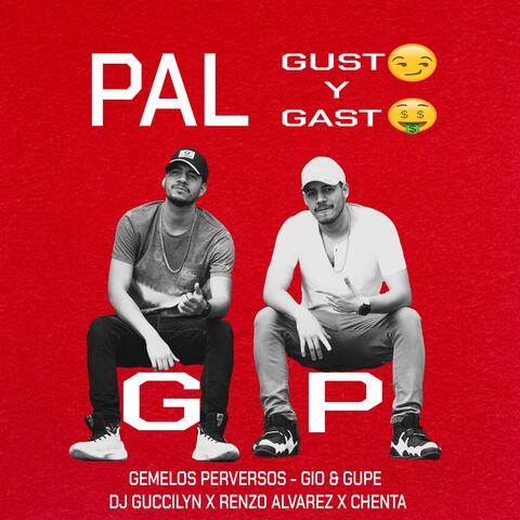 Pal Gusto y Pal Gasto