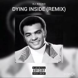 Dying Inside