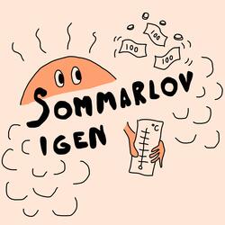 Sommarlov igen
