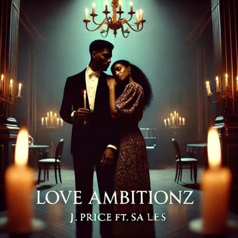 Love Ambitionz (feat. Sa Les)