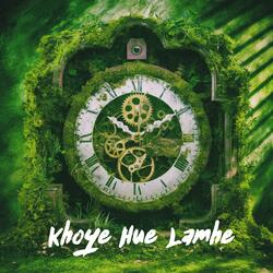 Khoye Hue Lamhe