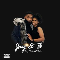 Jay & B (feat. Tashi)