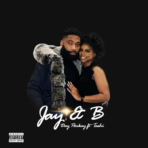 Jay & B (feat. Tashi)