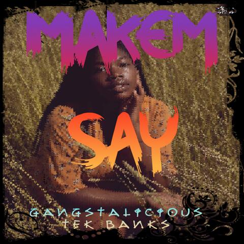 Makem Say