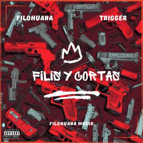 Filis y Cortas (feat. Trigger)