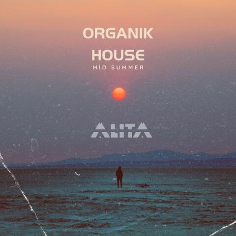 ORGANIK HOUSE MID SUMMER SET