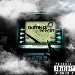 Certified pop out (feat. Quez & Backend JD)
