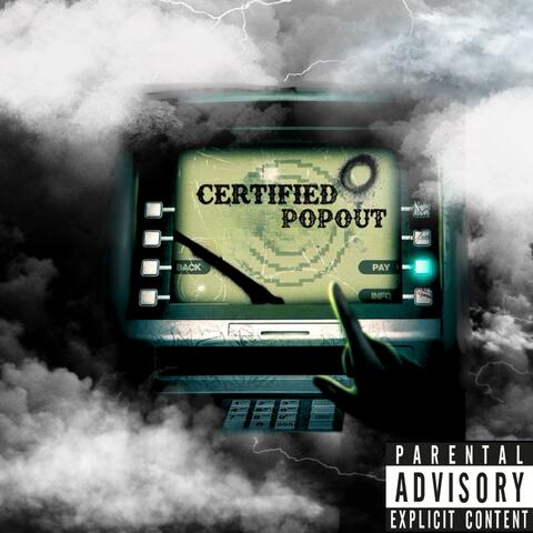 Certified pop out (feat. Quez & Backend JD)