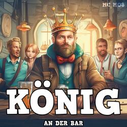 König an der Bar
