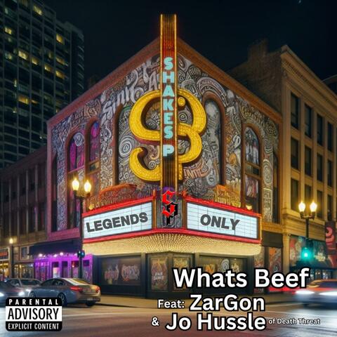 Whats Beef (feat. Zargon & Jo Hussle)