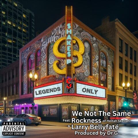 We Not The Same (feat. Rockness Monsta & Dr G)