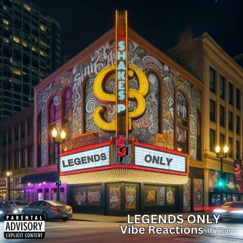 LEGENDS ONLY (Intro Skit) (feat. Vibe Reactions)