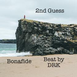 2nd Guess (feat. DRK)