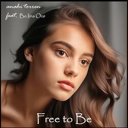 Free to Be (feat. Bo Iina Orø)