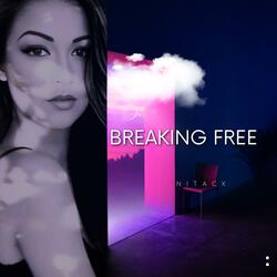 Breaking Free