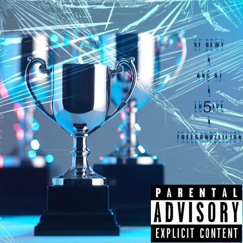 4 Trophies (feat. Big dewy, ANG AJ & Lu5ive)