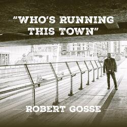Who's Running This Town