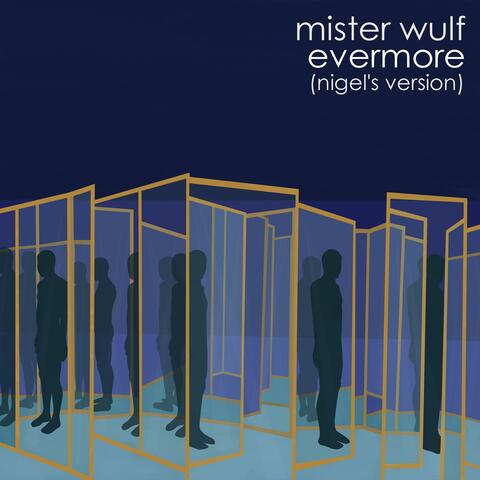 evermore (nigel's version)