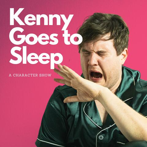 Kenny Goes to Sleep